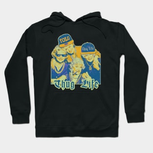 Thug Life Of Golden Girls Hoodie